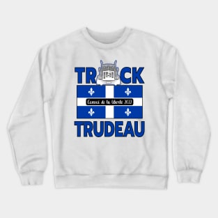 QUÉBEC TRUCK TRUDEAU - CONVOY DE LA LIBERTÉ - TRUCKERS FOR FREEDOM CONVOY 2022 Crewneck Sweatshirt